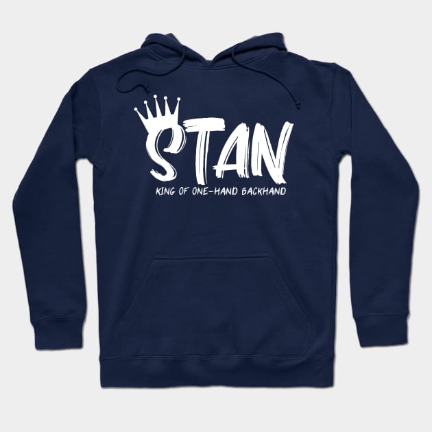 TENNIS: STAN, KING OF ONEHAND BACKHAND Hoodie by King Chris